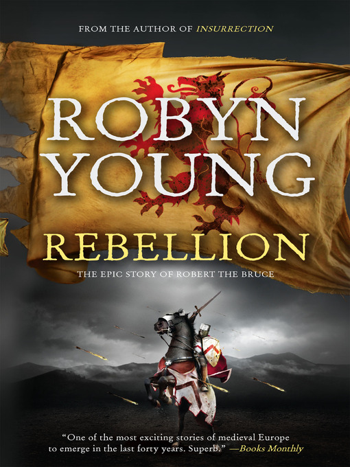 Title details for Rebellion by Robyn Young - Available